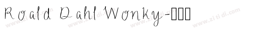 Roald Dahl Wonky字体转换